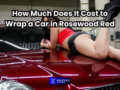 How Much Does It Cost to Wrap a Car in Rosewood Red