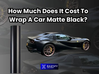 How Much Does It Cost To Wrap A Car Matte Black?