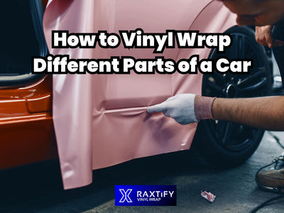 How to Vinyl Wrap Different Parts of a Car