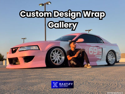 Custom Design Wrap Gallery by RAXTiFY