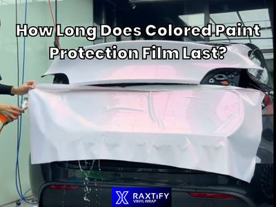 How Long Does Colored Paint Protection Film Last?