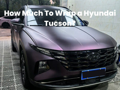 How Much To Wrap a Hyundai Tucson? Complete Cost Guide