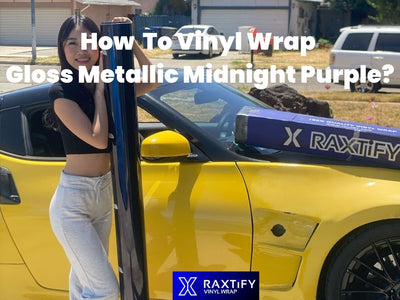 How to Vinyl Wrap Gloss Metallic Midnight Purple? - RAXTiFY