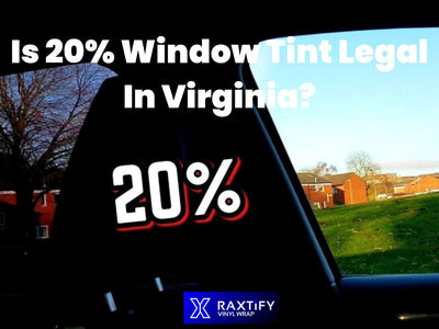 Is 20% Window Tint Legal In Virginia?
