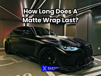 How Long Does A Matte Wrap Last?