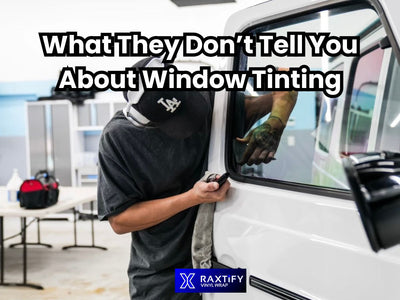 What They Don’t Tell You About Window Tinting
