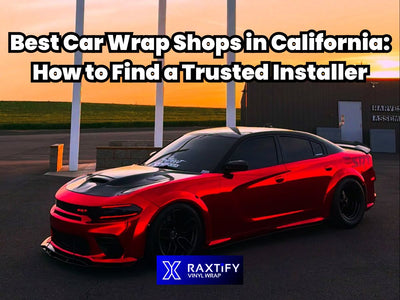Best Car Wrap Shops in California: How to Find a Trusted Installer
