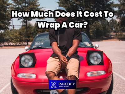 How Much Does It Cost To Vinyl Wrap A Car